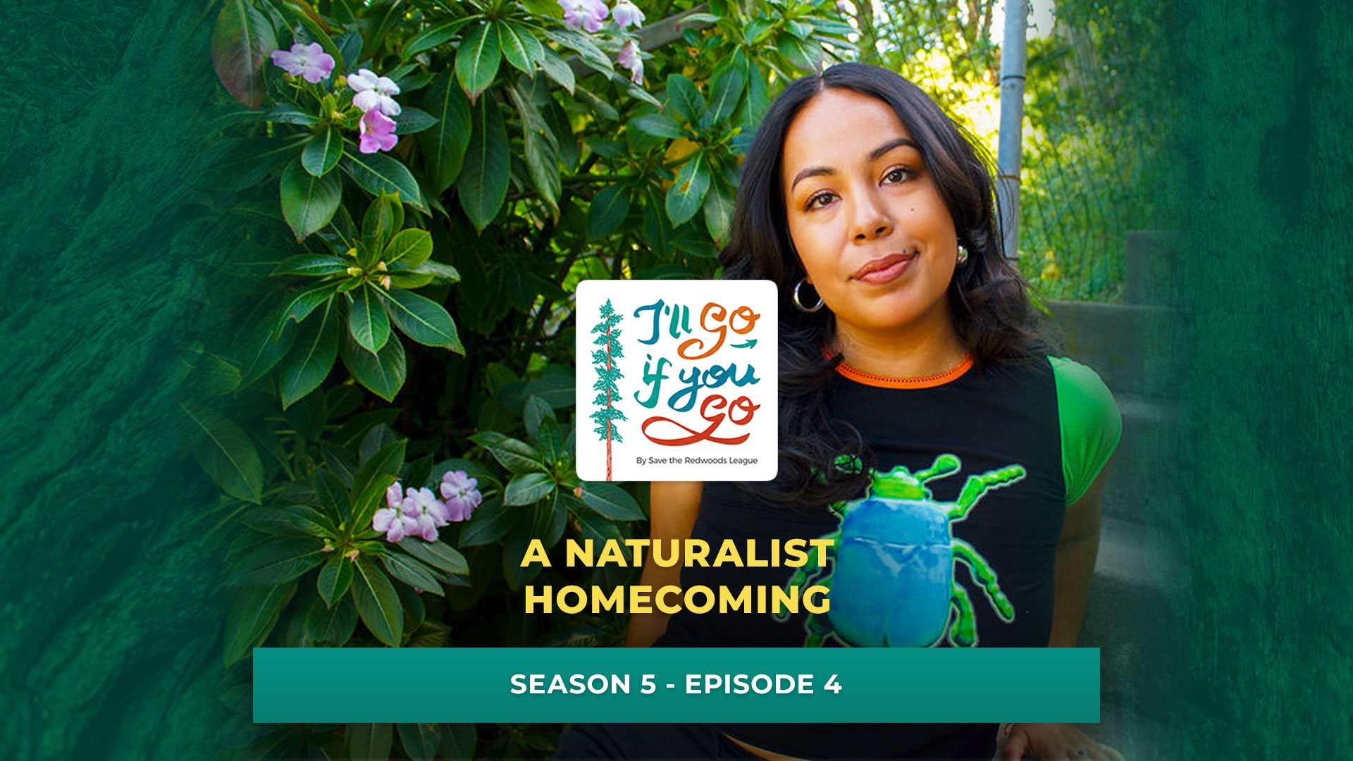 Podcast Season 5, Episode 4 - A Naturalist Homecoming